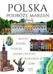 Polska podróże marzeń. Autor: Dariusz Jędrzejewski. Dadada.pl Okładka książki Polska podróże marzeń
