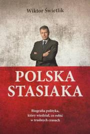Polska Stasiaka. Autor: Świetlik Wiktor. Dadada.pl Okładka książki Polska Stasiaka