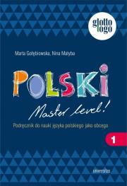 Okładka książki Polski Master level! 1 Podręcznik do nauki języka polskiego jako obcego (A1)