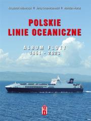 Okładka książki Polskie Linie Oceaniczne. Album Floty 1951-2023