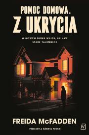 Okładka książki Pomoc domowa. Z ukrycia