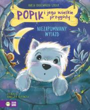 Okładka książki Popik i jego wielkie przygody. Niezapomniany wyjazd