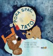 Pora spać, tato!. Autor: Sharon Giltrow, Katrin Dreiling. Dadada.pl Okładka książki Pora spać, tato!