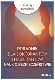 Poradnik dla doktorantów i habilitantów nauk... Autor: Dawidczyk Andrzej. Dadada.pl Okładka książki Poradnik dla doktorantów i habilitantów nauk..
