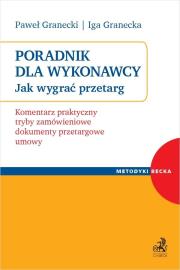 Poradnik dla Wykonawcy. Jak wygrać przetarg?. Autor: Granecka Iga, Granecki Paweł. Dadada.pl Okładka książki Poradnik dla Wykonawcy. Jak wygrać przetarg?