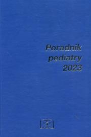 Poradnik pediatry 2023. Wydawca: Help-Med. Dadada.pl Opakowanie Poradnik pediatry 2023
