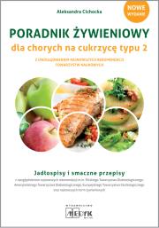Poradnik żywieniowy dla osób z cukrzycą typu 2. Autor: Cichocka Aleksandra. Dadada.pl Okładka książki Poradnik żywieniowy dla osób z cukrzycą typu 2