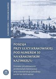 Posesja przy ulicy Krakowskiej.... Autor: Sławomir Dryja, Stanisław Sławiński. Dadada.pl Okładka książki Posesja przy ulicy Krakowskiej...