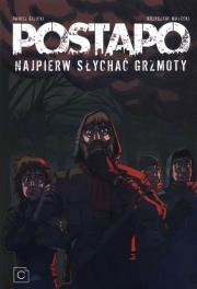 Okładka książki Postapo T.2 Najpierw słychać grzmoty