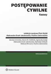 Postępowanie cywilne. Kazusy. Autor: Rylski Piotr, Stanisław Sołtysik, Monika Cichorska, Gołąb Agnieszka, Aleksandra Orzeł-Jakubowska, Mateusz Winczura, Paulina Zaborowska, Marcin Cieśliński. Dadada.pl Okładka książki Postępowanie cywilne. Kazusy