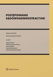Postępowanie sądowoadministracyjne. Autor: Knysiak-Sudyka Hanna. Dadada.pl Okładka książki Postępowanie sądowoadministracyjne