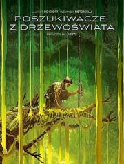 Poszukiwacze z Drzewoświata. Autor: Ristorcelli Alexandre. Dadada.pl Okładka książki Poszukiwacze z Drzewoświata