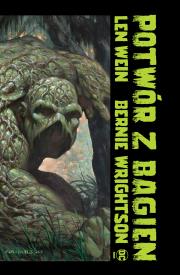 Potwór z Bagien. Autor: Len Wein, WRIGHTSON BERNIE. Dadada.pl Okładka książki Potwór z Bagien