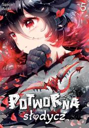 Okładka książki Potworna słodycz. Tom 5