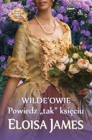 Powiedz „tak” księciu. Autor: Eloisa James. Dadada.pl Okładka książki Powiedz „tak” księciu