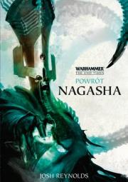 Powrót Nagasha. Koniec Czasów. Autor: Josh Reynolds. Dadada.pl Okładka książki Powrót Nagasha. Koniec Czasów