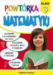 Powtórka z matematyki Klasa 3. Autor: Guzowska Beata. Dadada.pl Okładka książki Powtórka z matematyki Klasa 3