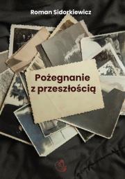 Okładka książki Pożegnanie z przeszłością