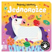 Poznaj i dotknij. Jednorożce. Książeczka sensoryczna. Autor: Grażyna Wasilewicz. Dadada.pl Okładka książki Poznaj i dotknij. Jednorożce. Książeczka sensoryczna
