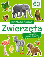 Okładka książki Poznaj świat. Zabawa z naklejkami. Zwierzęta - uszkodzone