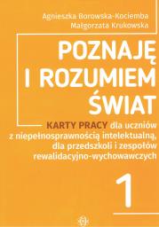 Poznaję i rozumiem świat Karty Pracy część 1. Autor: Agnieszka Borowska-Kociemba, Małgorzata Krukowska. Dadada.pl Okładka książki Poznaję i rozumiem świat Karty Pracy część 1