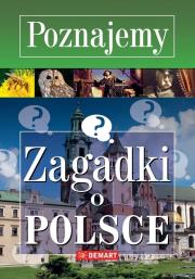Okładka książki Poznajemy. Zagadki o Polsce