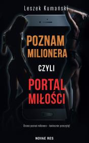 Okładka książki Poznam milionera, czyli portal miłości