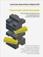 Pozorność i abstrahowanie. W poszukiwaniu źródeł... Autor: Sroka Jacek, Beata Pawlica, Ufel Wojciech. Dadada.pl Okładka książki Pozorność i abstrahowanie. W poszukiwaniu źródeł..