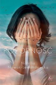 Pozorność. Autor: Natalia Nowak-Lewandowska. Dadada.pl Okładka książki Pozorność