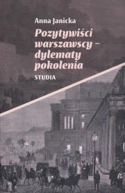 Okładka książki Pozytywiści warszawscy - dylematy pokolenia