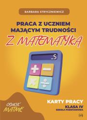 Okładka książki Praca z uczniem mającym trudności z matematyką Karty pracy kl. IV