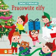 Pracowite Elfy. Zimowe rymowanki. Autor: Opracowanie zbiorowe. Dadada.pl Okładka książki Pracowite Elfy. Zimowe rymowanki