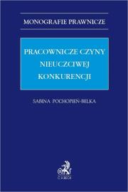 Okładka książki Pracownicze czyny nieuczciwej konkurencji