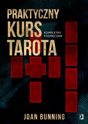Okładka książki Praktyczny kurs Tarota