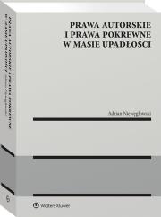 Okładka książki Prawa autorskie i prawa pokrewne w masie upadłości