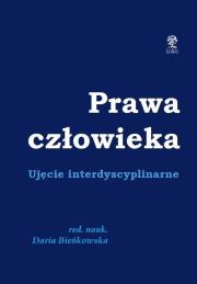 Prawa człowieka. Ujęcie dyscyplinarne. Autor: Bieńkowska Daria. Dadada.pl Okładka książki Prawa człowieka. Ujęcie dyscyplinarne