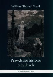 Okładka książki Prawdziwe historie o duchach