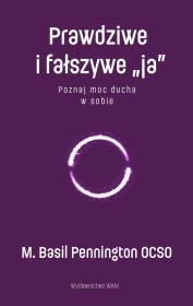 Okładka książki Prawdziwe i fałszywe „ja”