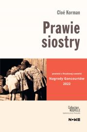 Prawie siostry. Autor: Cloé Korman. Dadada.pl Okładka książki Prawie siostry