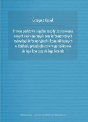 Prawne podstawy i ogólne zasady zastosowania.... Autor: Kozieł Grzegorz. Dadada.pl Okładka książki Prawne podstawy i ogólne zasady zastosowania...