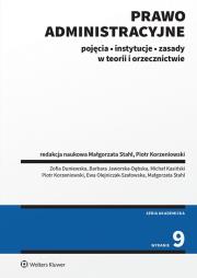 Prawo administracyjne. Pojęcia, instytucje, zasady w teorii i orzecznictwie. Autor: Małgorzata Stahl, Korzeniowski Piotr, Duniewska Zofia, Kasiński Michał, Olejniczak-Szałowska Ewa, Barbara Jaworska-Dębska. Dadada.pl Okładka książki Prawo administracyjne. Pojęcia, instytucje, zasady w teorii i orzecznictwie