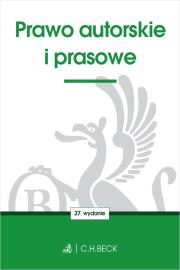 Prawo autorskie i prasowe wyd. 2023. Autor: Opracowanie zbiorowe. Dadada.pl Okładka książki Prawo autorskie i prasowe wyd. 2023