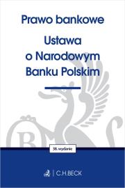 Okładka książki Prawo bankowe. Ustawa o Narodowym Banku Polskim