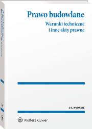 Prawo budowlane. Warunki techniczne i inne akty prawne. Autor:   Praca zbiorowa. Dadada.pl Okładka książki Prawo budowlane. Warunki techniczne i inne akty prawne