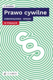 Prawo cywilne w pigułce. Zobowiązania. Spadki + testy online wyd. 2024. Autor: Opracowanie zbiorowe. Dadada.pl Okładka książki Prawo cywilne w pigułce. Zobowiązania. Spadki + testy online wyd. 2024