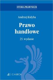 Prawo handlowe. Autor: Kidyba Andrzej. Dadada.pl Okładka książki Prawo handlowe