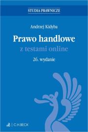 Prawo handlowe z testami online. Autor: prof. dr hab. Andrzej Kidyba. Dadada.pl Okładka książki Prawo handlowe z testami online