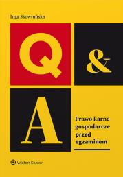 Prawo karne gospodarcze. Przed egzaminem. Autor: Inga Skowrońska. Dadada.pl Okładka książki Prawo karne gospodarcze. Przed egzaminem