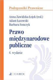 Prawo międzynarodowe publiczne. Autor: Łazowski Adam, Sonczyk Barbara. Dadada.pl Okładka książki Prawo międzynarodowe publiczne