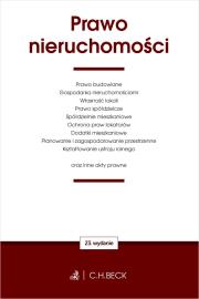 Prawo nieruchomości oraz inne akty prawne wyd. 23. Autor: Opracowanie zbiorowe. Dadada.pl Okładka książki Prawo nieruchomości oraz inne akty prawne wyd. 23